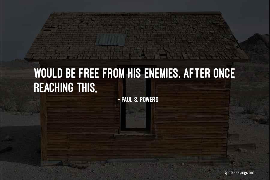 Enumerates Synonym Quotes By Paul S. Powers Enumerates Synonym Quotes By Paul S. Powers
