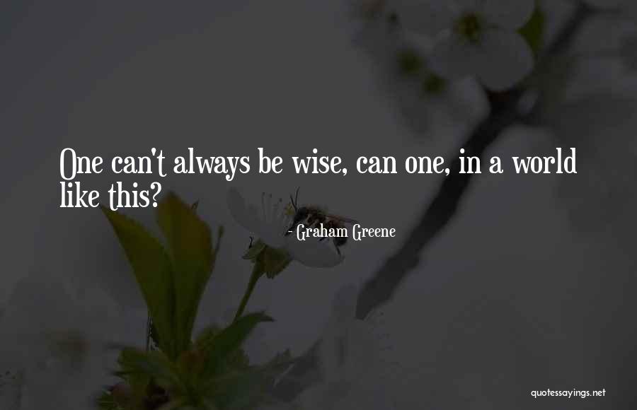 Enunciates Quotes By Graham Greene Enunciates Quotes By Graham Greene