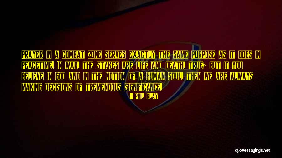 Envalentonarse Quotes By Phil Klay Envalentonarse Quotes By Phil Klay