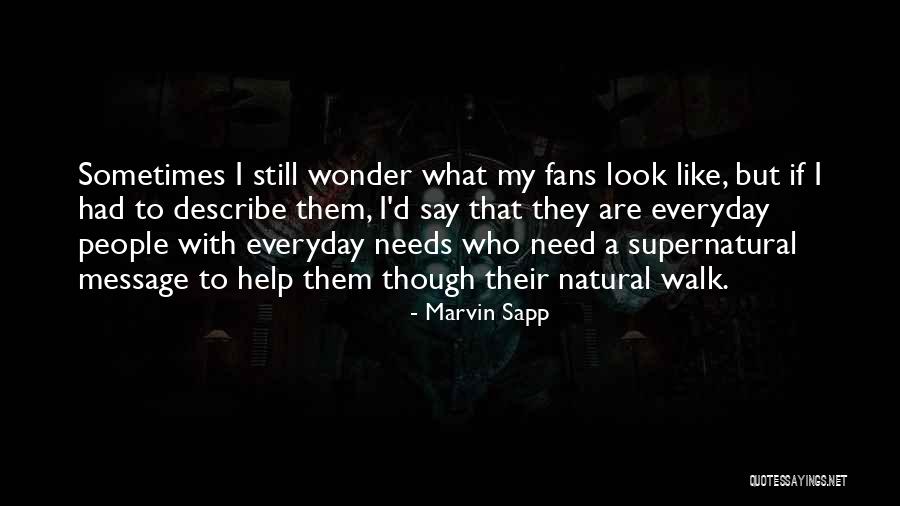 Envanecerse Quotes By Marvin Sapp Envanecerse Quotes By Marvin Sapp