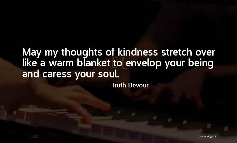 Envelop Quotes By Truth Devour