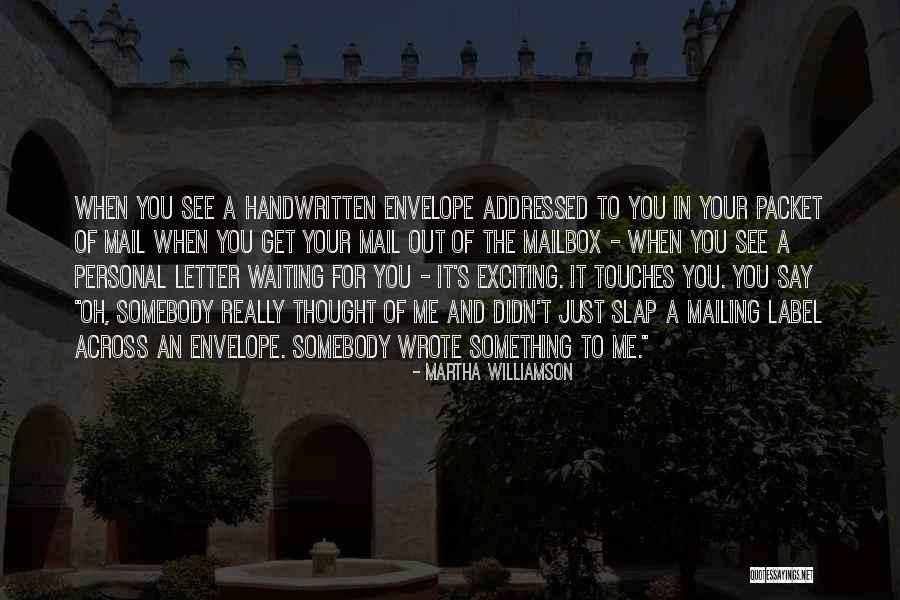 Envelope Quotes By Martha Williamson Envelope Quotes By Martha Williamson