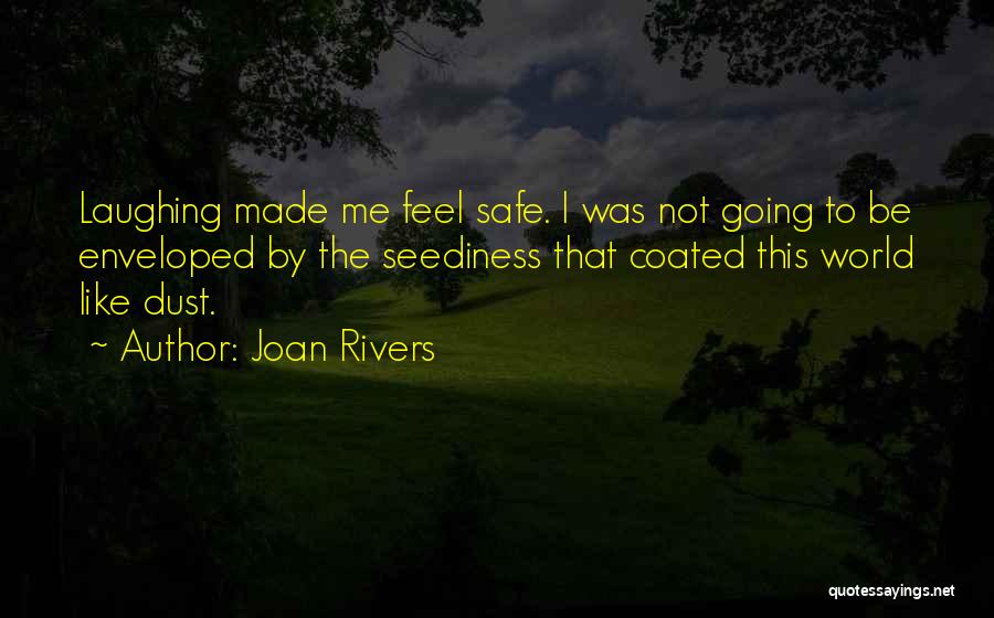 Enveloped Quotes By Joan Rivers