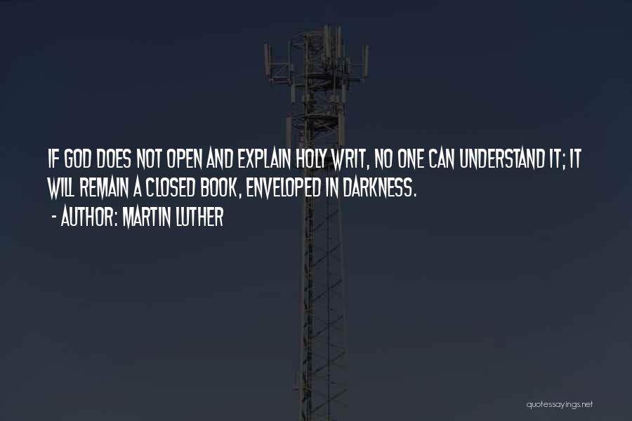 Enveloped Quotes By Martin Luther