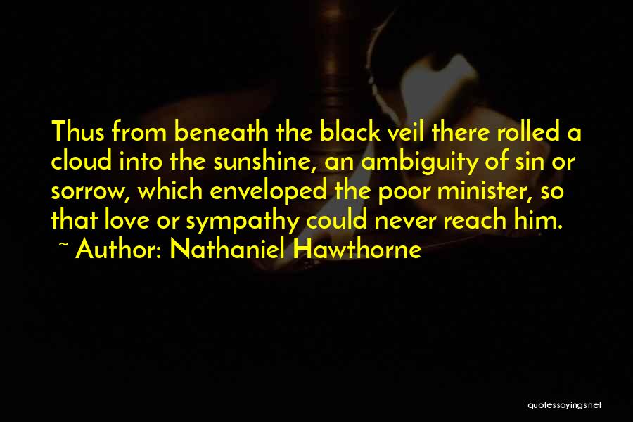 Enveloped Quotes By Nathaniel Hawthorne