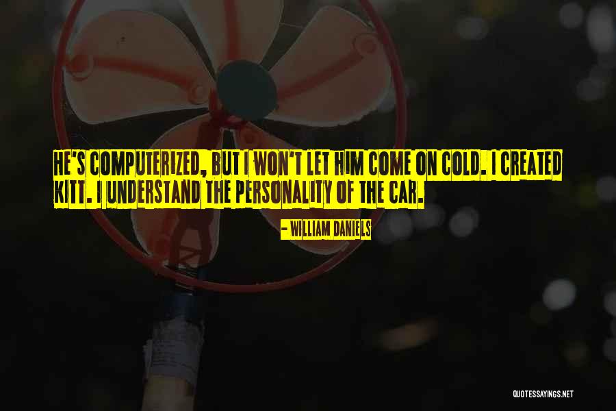 Envenomed Storyteller Quotes By William Daniels Envenomed Storyteller Quotes By William Daniels