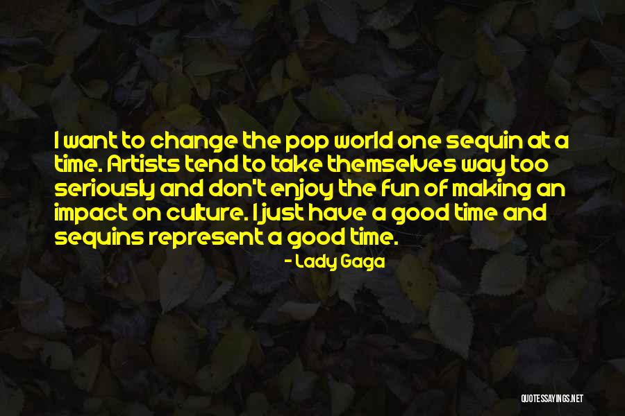 Envergadura Definicion Quotes By Lady Gaga