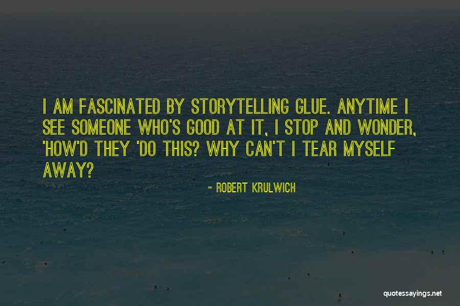 Envergadura Definicion Quotes By Robert Krulwich