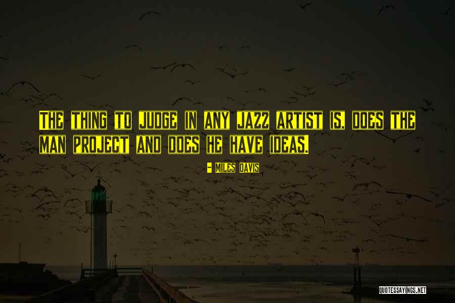 Envergar Quotes By Miles Davis Envergar Quotes By Miles Davis
