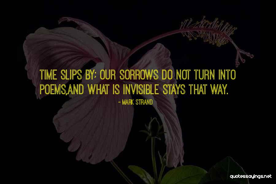 Enviably Me Pte Quotes By Mark Strand Enviably Me Pte Quotes By Mark Strand