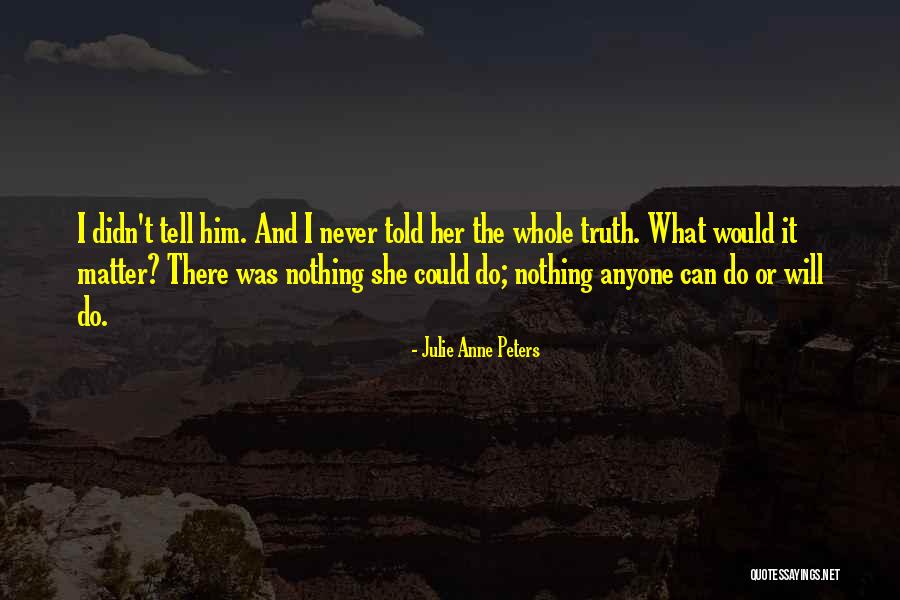 Enviados In English Quotes By Julie Anne Peters Enviados In English Quotes By Julie Anne Peters