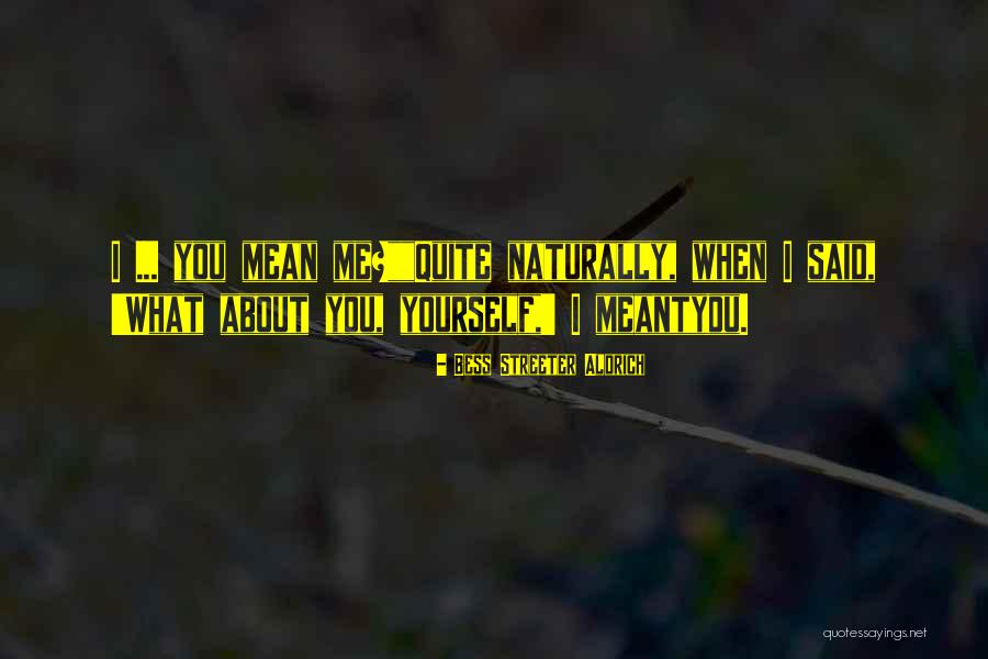 Enviant Quotes By Bess Streeter Aldrich Enviant Quotes By Bess Streeter Aldrich