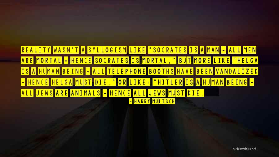 Enviaste Tu Quotes By Harry Mulisch Enviaste Tu Quotes By Harry Mulisch