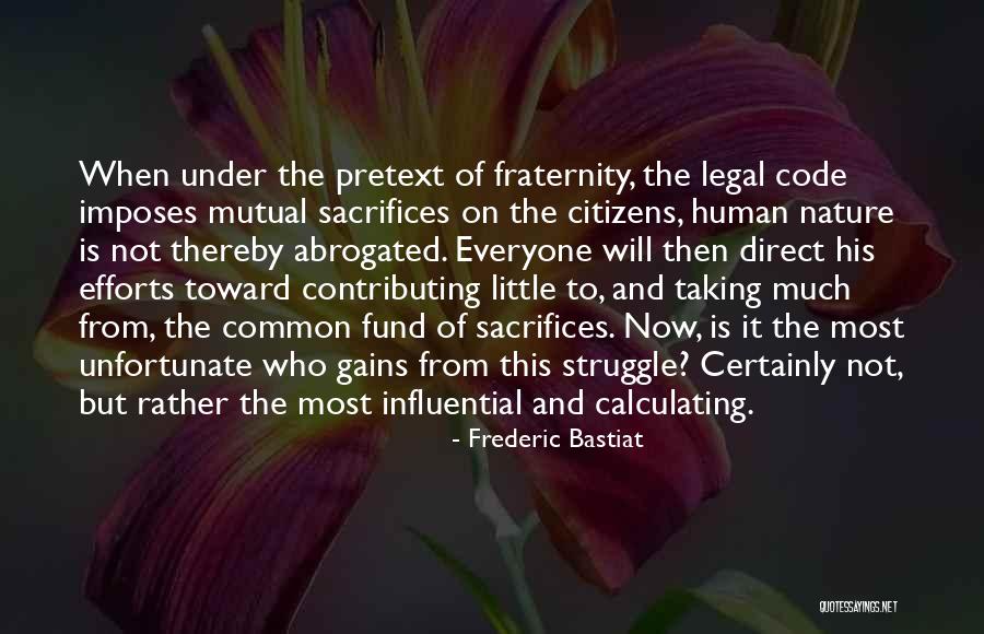 Envidiosos Moncho Quotes By Frederic Bastiat Envidiosos Moncho Quotes By Frederic Bastiat