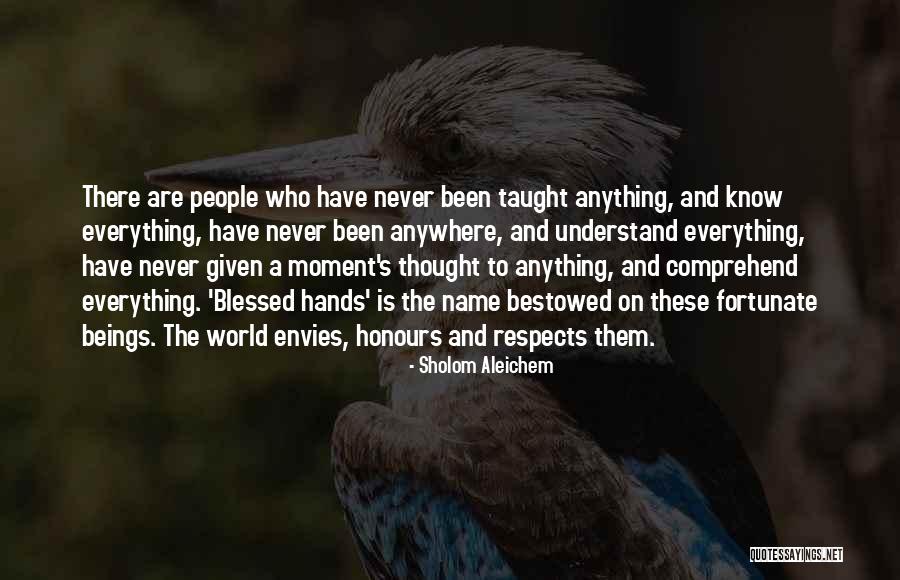 Envies Quotes By Sholom Aleichem Envies Quotes By Sholom Aleichem