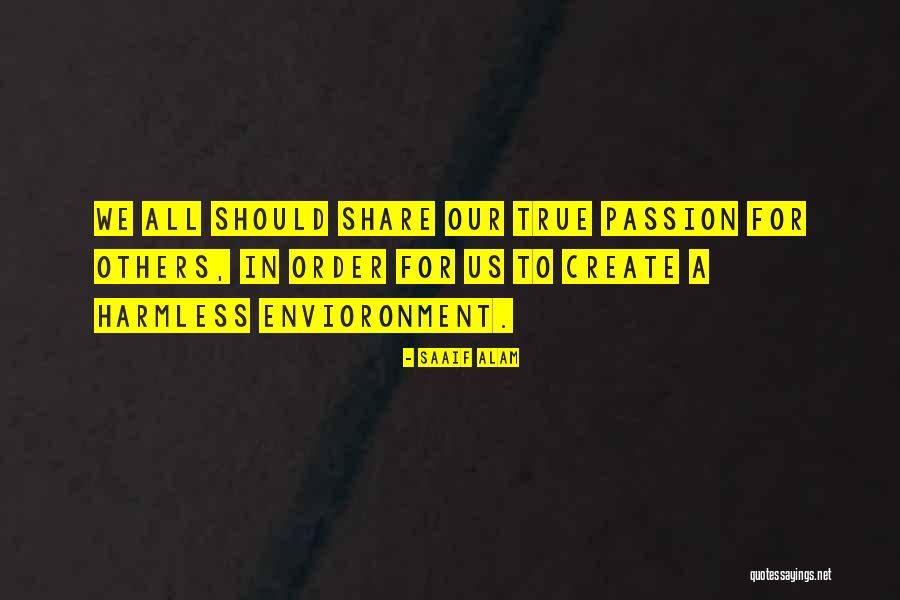 Envioronment Quotes By Saaif Alam Envioronment Quotes By Saaif Alam