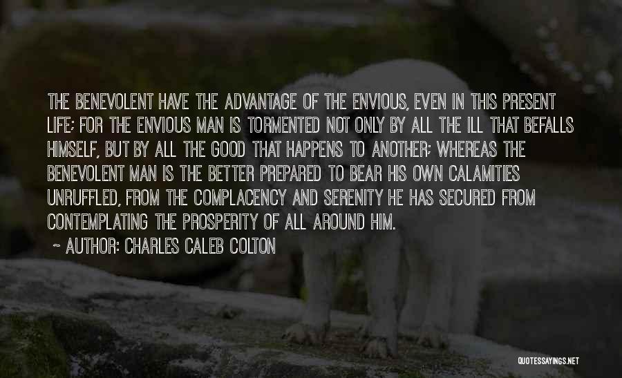 Envious Man Quotes By Charles Caleb Colton