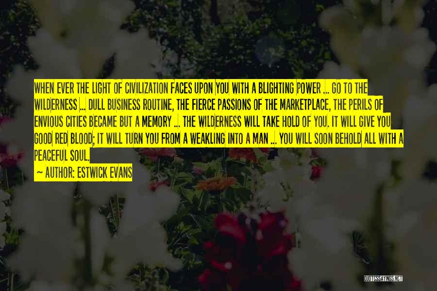 Envious Man Quotes By Estwick Evans