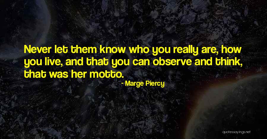 Envious Of People S Achievements Quotes By Marge Piercy Envious Of People S Achievements Quotes By Marge Piercy