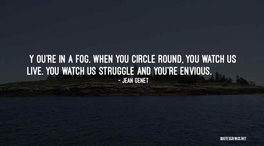 Envious Quotes By Jean Genet Envious Quotes By Jean Genet