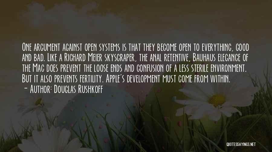 Environment And Development Quotes By Douglas Rushkoff