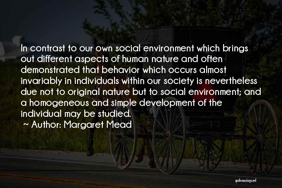 Environment And Development Quotes By Margaret Mead