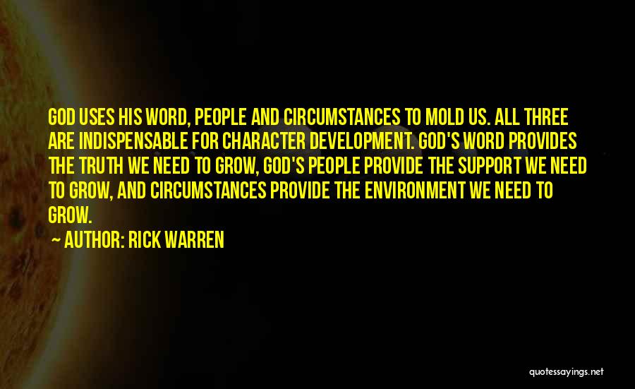 Environment And Development Quotes By Rick Warren