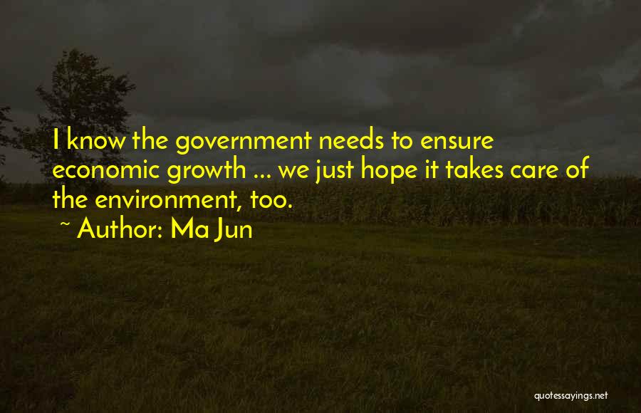 Environment And Economic Growth Quotes By Ma Jun