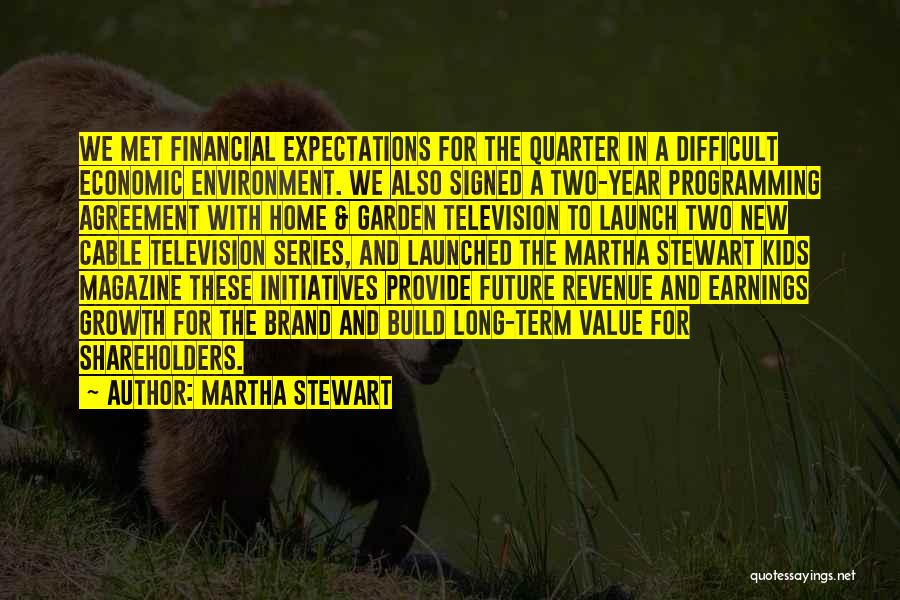 Environment And Economic Growth Quotes By Martha Stewart