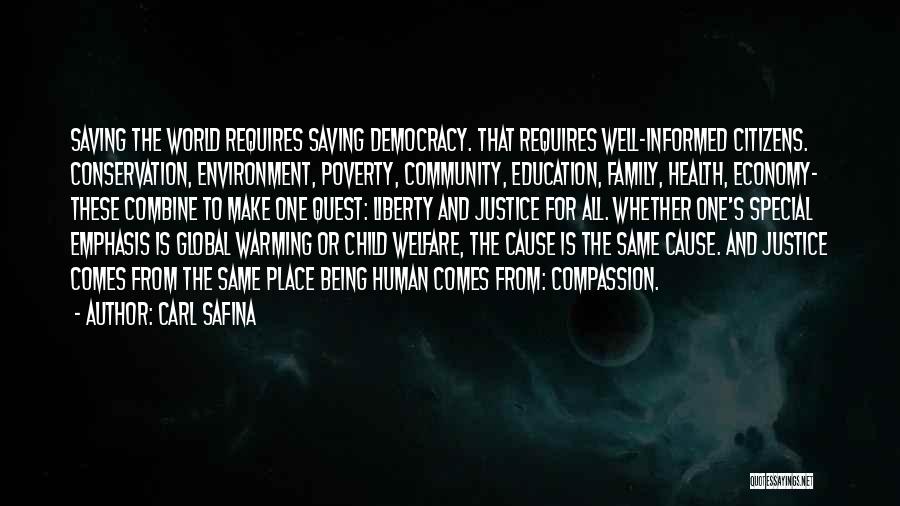 Environment And Economy Quotes By Carl Safina