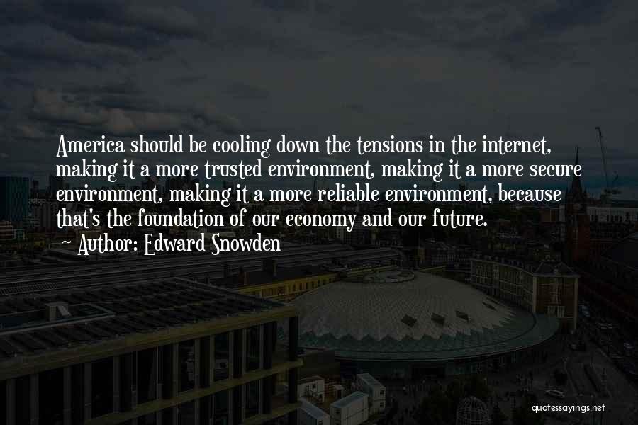 Environment And Economy Quotes By Edward Snowden