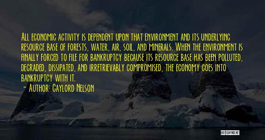 Environment And Economy Quotes By Gaylord Nelson