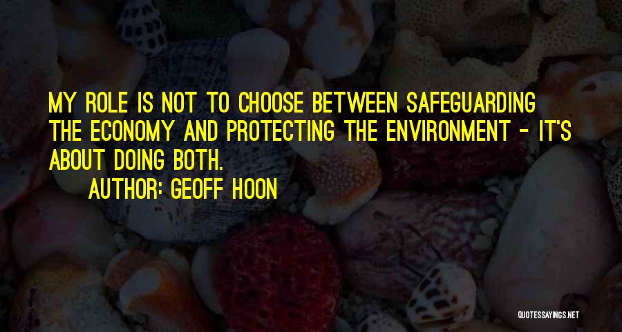 Environment And Economy Quotes By Geoff Hoon