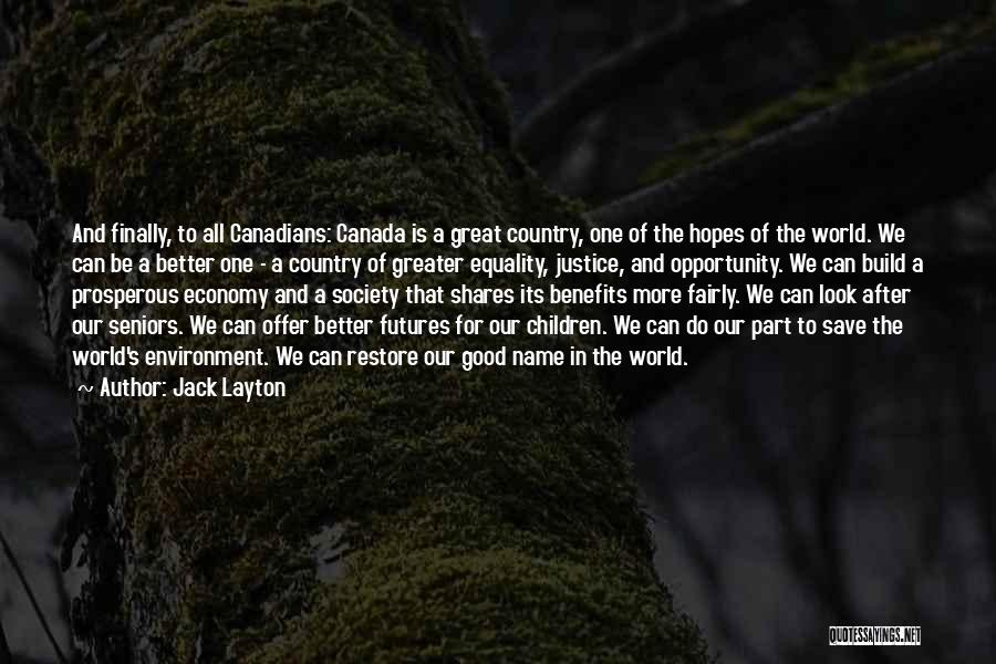 Environment And Economy Quotes By Jack Layton