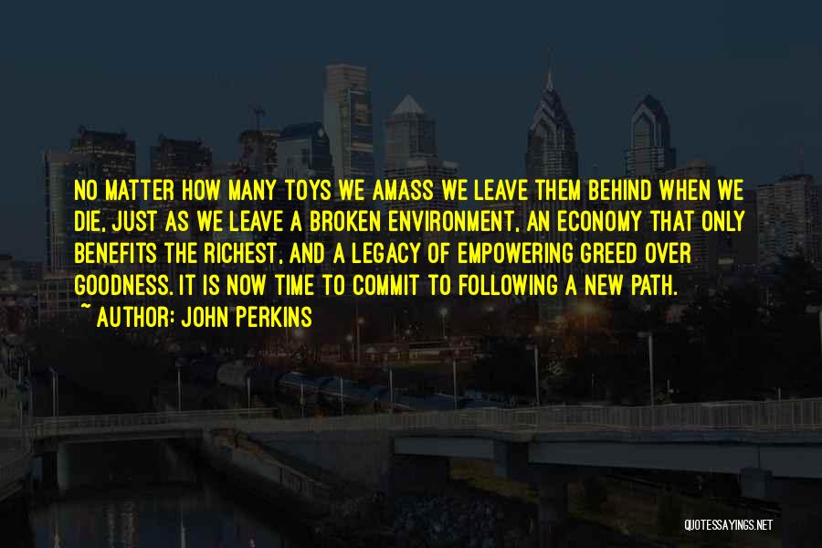 Environment And Economy Quotes By John Perkins