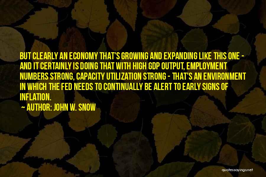 Environment And Economy Quotes By John W. Snow