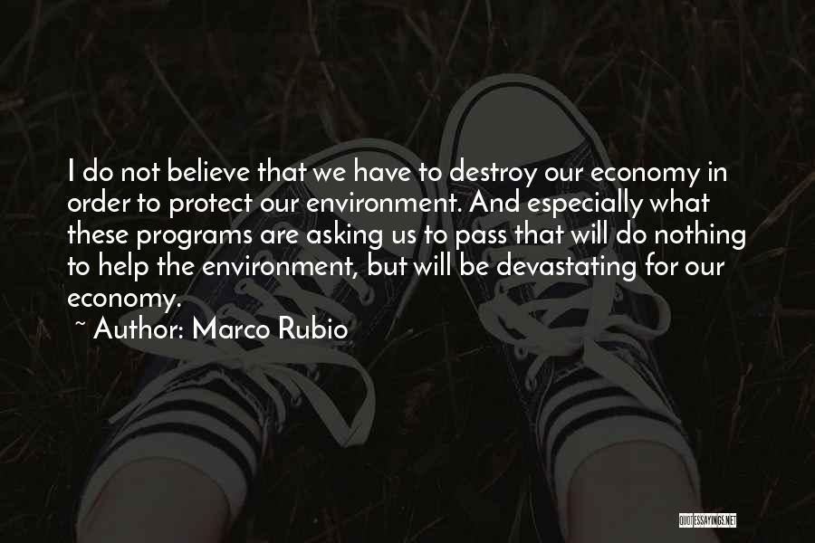 Environment And Economy Quotes By Marco Rubio