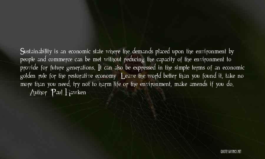 Environment And Economy Quotes By Paul Hawken