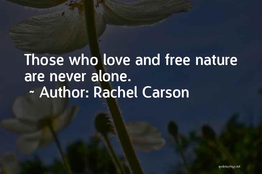 Environment And Nature Quotes By Rachel Carson