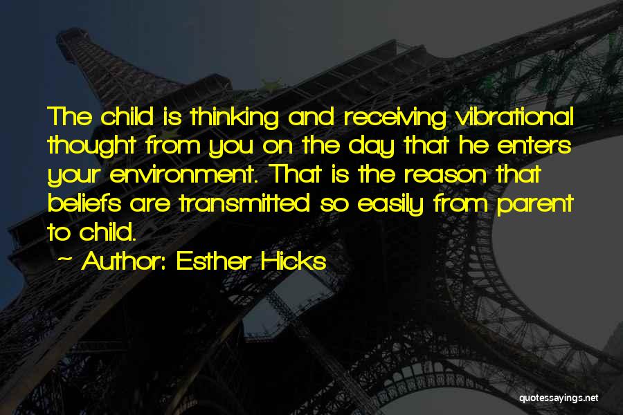 Environment Day Quotes By Esther Hicks