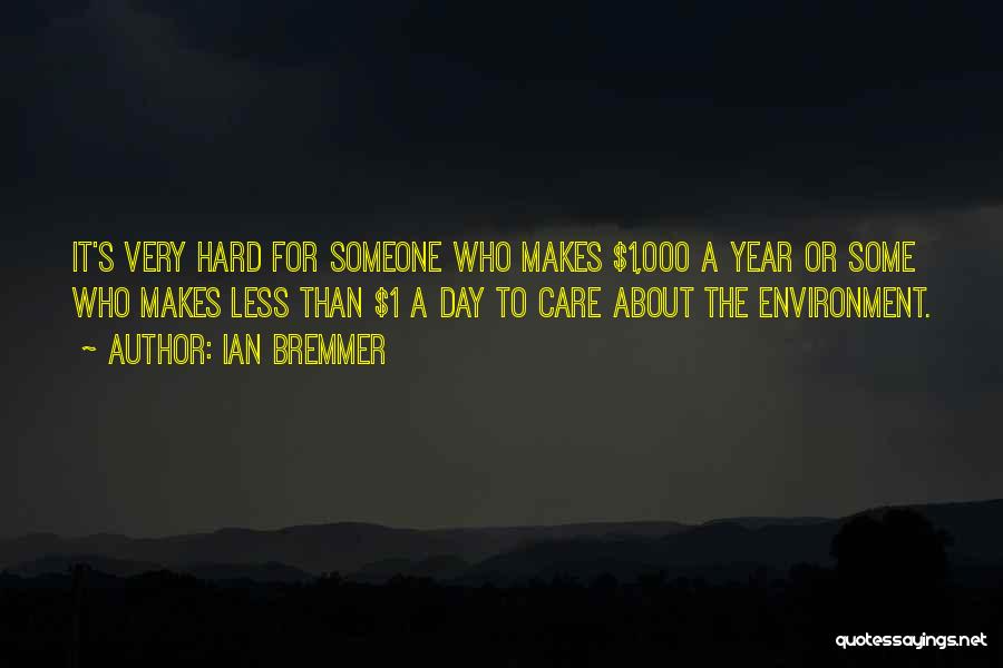 Environment Day Quotes By Ian Bremmer