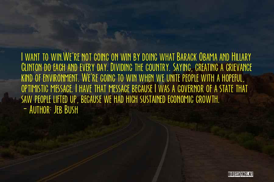 Environment Day Quotes By Jeb Bush