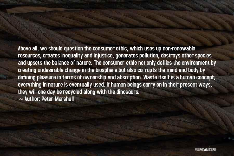 Environment Day Quotes By Peter Marshall