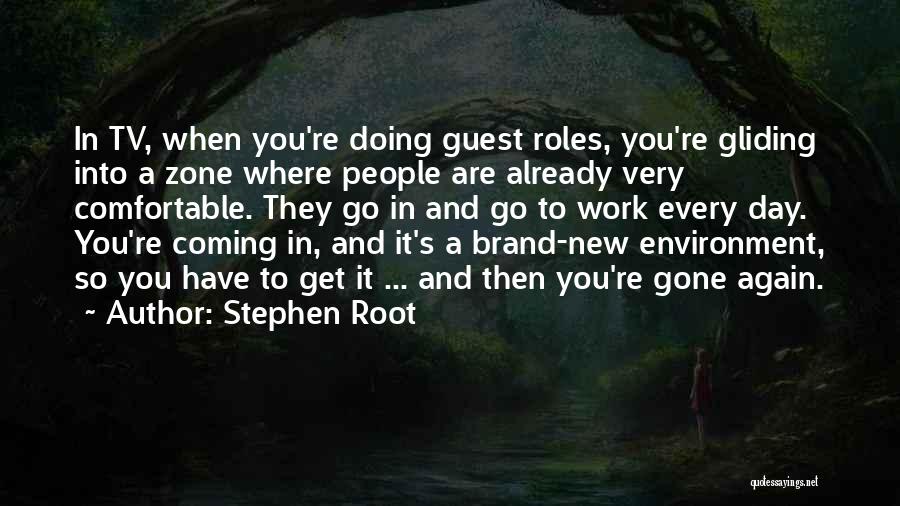 Environment Day Quotes By Stephen Root