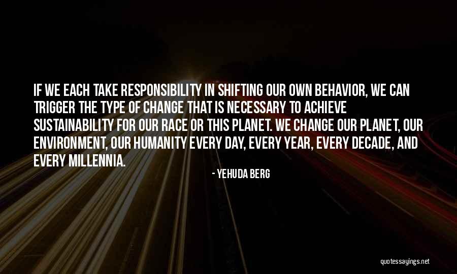 Environment Day Quotes By Yehuda Berg