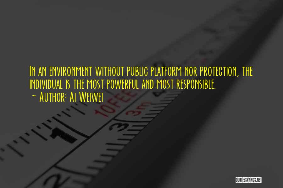 Environment Protection Quotes By Ai Weiwei