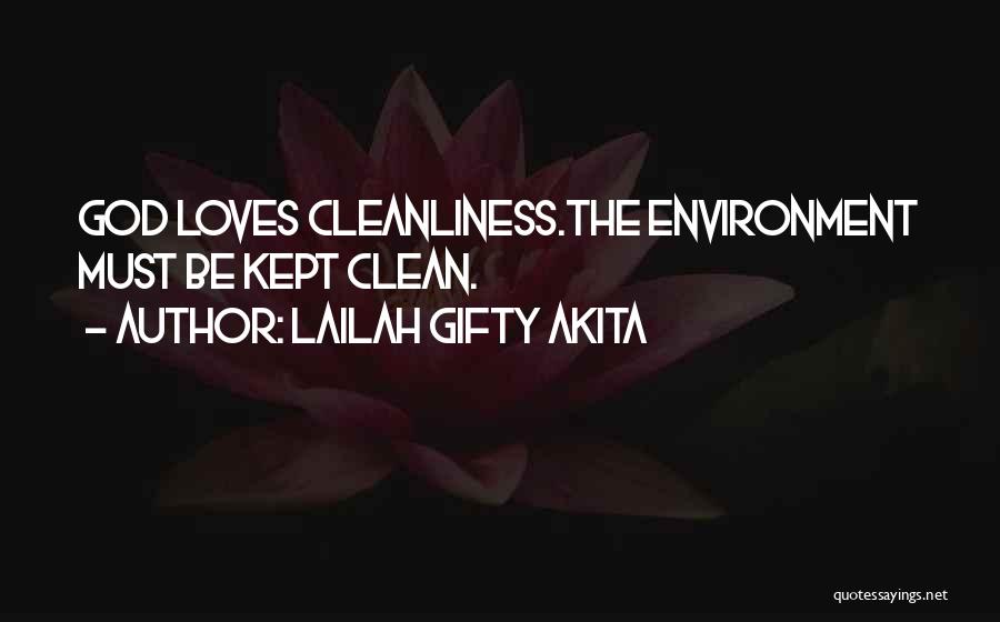 Environment Protection Quotes By Lailah Gifty Akita