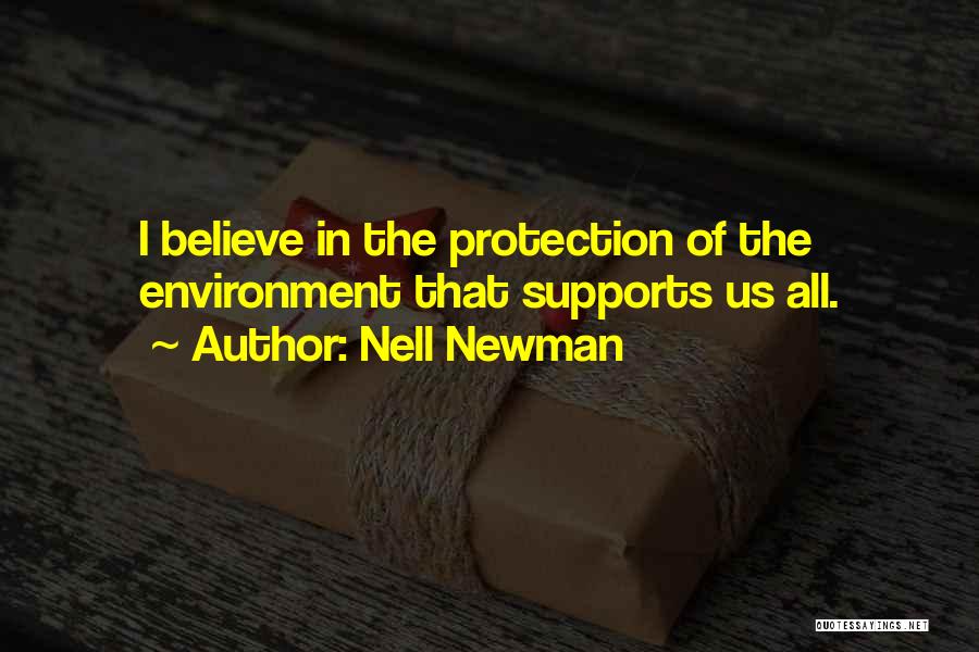 Environment Protection Quotes By Nell Newman