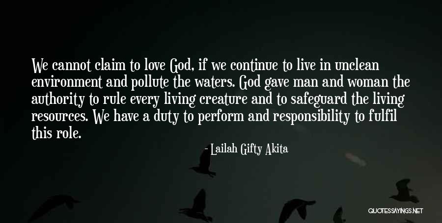 Environment We Live In Quotes By Lailah Gifty Akita Environment We Live In Quotes By Lailah Gifty Akita
