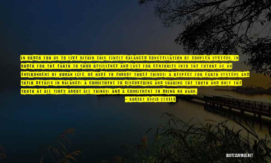 Environment We Live In Quotes By Robert David Steele Environment We Live In Quotes By Robert David Steele